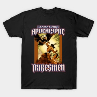 APOCALYPTIC TRIBESMEN 2 T-Shirt